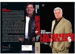 Controversy Creates Cash - Bischoff, Eric; Roberts, Jeremy