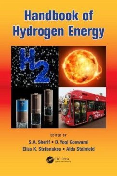 Handbook of Hydrogen Energy - Sherif, S.A. / Goswami, D. Yogi / Stefanakos, E.K. (Lee). Reihe herausgegeben von Kreith, Frank / Mahajan, Roop L.