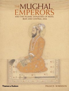 The Mughal Emperors - Robinson, Francis