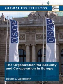 The Organization for Security and Co-Operation in Europe (Osce) - Galbreath, David J