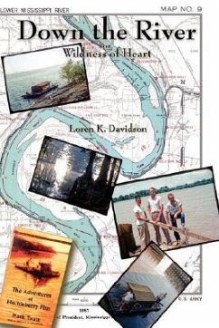 Down the River: Wildness of Heart - Davidson, Loren K.