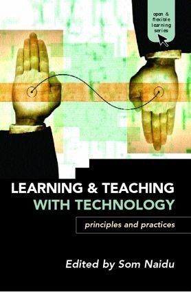 Learning and Teaching with Technology Learning and Teaching with Technology