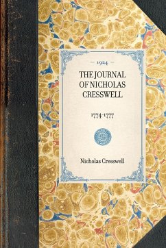THE JOURNAL OF NICHOLAS CRESSWELL~1774-1777 - Nicholas Cresswell
