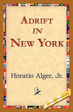 Adrift in New York - Alger, Horatio Jr.