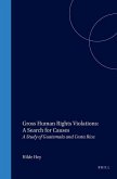 Gross Human Rights Violations: A Search for Causes: A Study of Guatemala and Costa Rica