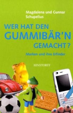 Cover Wer hat den Gummibär'n gemacht?