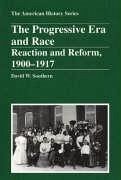 The Progressive Era and Race - Southern, David W