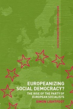 Europeanizing Social Democracy? - Lightfoot, Simon