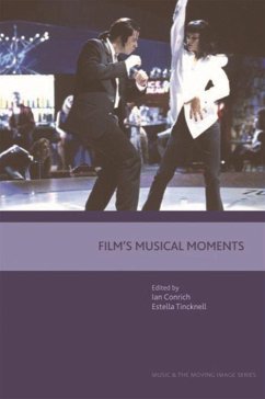 Film's Musical Moments - Conrich, Ian / Tincknell, Estella (eds.)