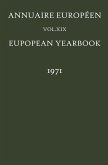 European Yearbook / Annuaire Européen, Volume 19 (1971)