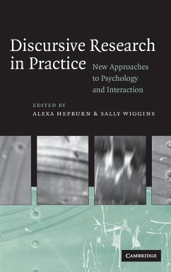 Discursive Research in Practice - Hepburn, Alexa / Wiggins, Sally (eds.)