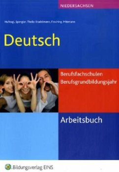 Arbeitsbuch Deutsch für Berufsfachschulen und Berufsgrundbildungsjahr, Ausgabe Niedersachsen