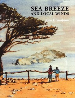 Sea Breeze and Local Winds - Simpson, John E.