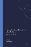 Selected Studies on Ritual in the Indian Religions: Essays to D.J. Hoens