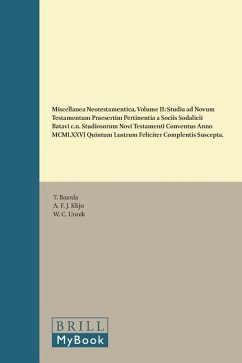 Miscellanea Neotestamentica, Volume II: Studia Ad Novum Testamentum Praesertim Pertinentia a Sociis Sodalicii Batavi C.N. Studiosorum Novi Testamenti - Baarda, T.; Unnik, W. C.