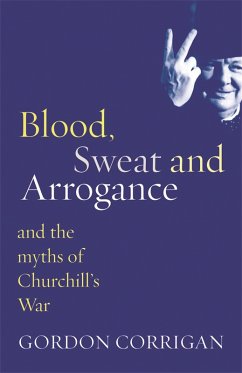 Blood, Sweat and Arrogance - Corrigan, Gordon