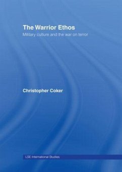 The Warrior Ethos - Coker, Christopher