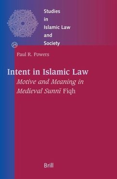 Intent in Islamic Law - Powers, Paul