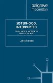 Sisterhood, Interrupted