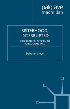 Sisterhood, Interrupted - Siegel, D.