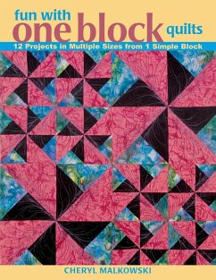 Fun with One Block Quilts - Print on Demand Edition - Malkowski, Cheryl