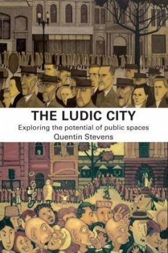 The Ludic City - Stevens, Quentin