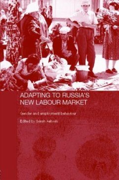 Adapting to Russia's New Labour Market - Sarah Ashwin (ed.)