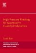High Pressure Rheology for Quantitative... - Bild 1