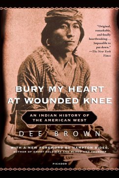 Bury My Heart at Wounded Knee - Brown, Dee