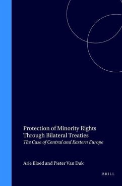 Protection of Minority Rights Through Bilateral Treaties: The Case of Central and Eastern Europe