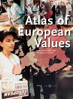 Atlas of European Values - Halman, Loek; Luijkx, Ruud; Zundert, Marga van