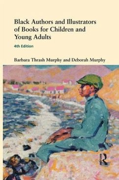 Black Authors and Illustrators of Books for Children and Young Adults - Murphy, Deborah L. (ed.)
