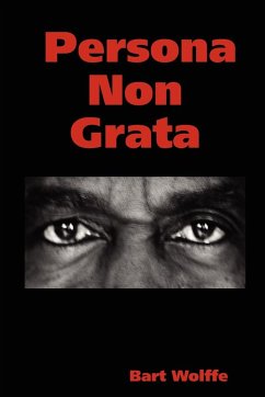 Persona Non Grata - Wolffe, Bart