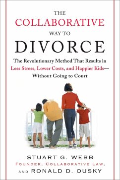 The Collaborative Way to Divorce - Webb, Stuart G; Ousky, Ronald D