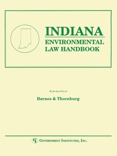 Indiana Environmental Law Handbook - Staff, Barnes & Thornburg