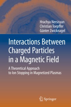 Interactions Between Charged Particles in a Magnetic Field - Radiophysics, Institute;Toepffer, Christian;Zwicknagel, Günter