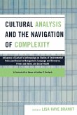 Cultural Analysis and the Navigation of Complexity