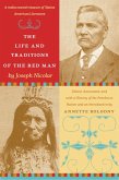 The Life and Traditions of the Red Man: A Rediscovered Treasure of Native American Literature
