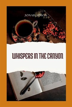 Whispers in the Canyon - Simon, Jonah