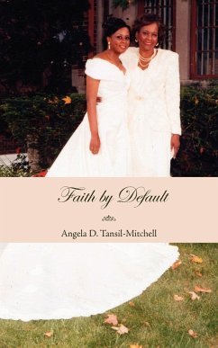 Faith by Default - Tansil-Mitchell, Angela D.