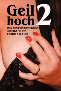Geil Hoch 2 - Stein, Beatrice Von