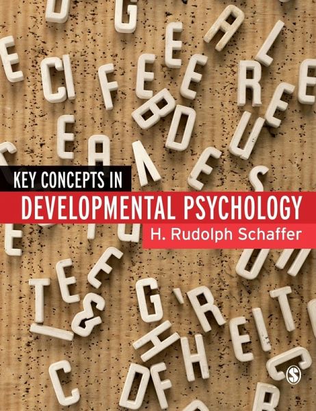 Key Concepts in Developmental Psychology Key Concepts in Developmental Psychology