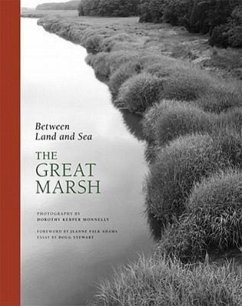 Between Land and Sea: The Great Marsh - Stewart, Doug