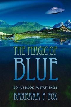 The Magic of Blue - Fox, Barbara F.