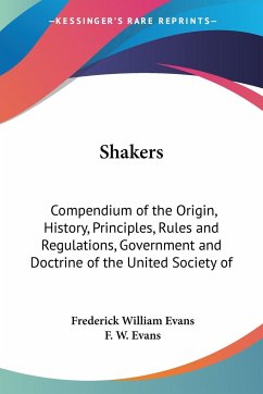 Shakers - Evans, Frederick William; Evans, F. W.