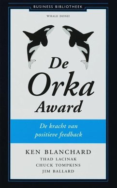 De Orka Award: de kracht van de positieve feedback (Business bibliotheek)
