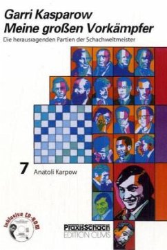 Cover Anatoli Karpow, m. CD-ROM / Meine großen Vorkämpfer Bd.7