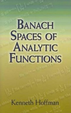 Banach Spaces of Analytic Functions - Hoffman, Kenneth