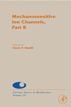 Mechanosensitive Ion Channels, Part B - Hamill, Owen P. (Volume ed.)