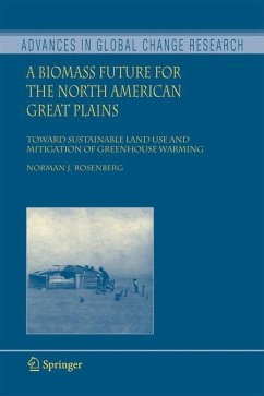 A Biomass Future for the North American Great Plains - Rosenberg, Norman J.